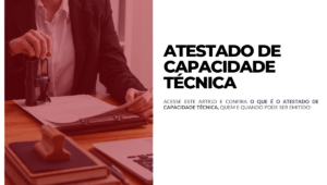 Atestado de Capacidade Técnica O que é