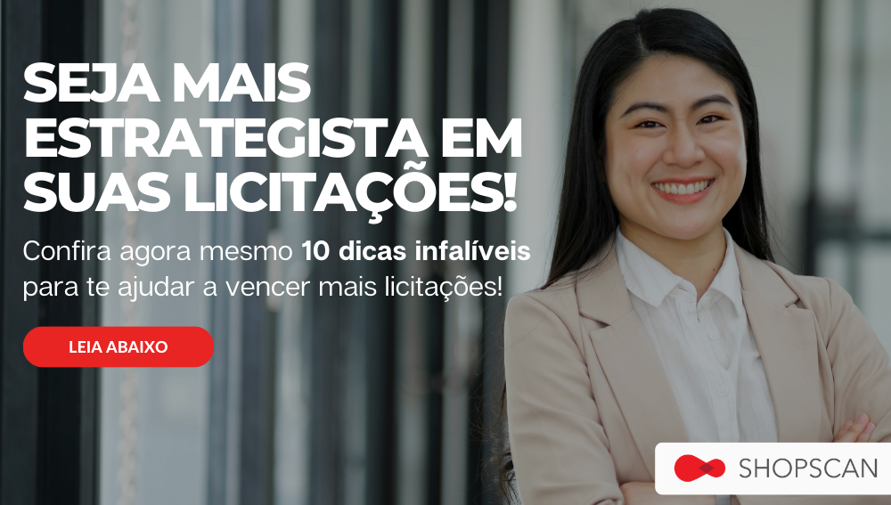 Como ganhar licitações de forma estratégica 10 dicas infalíveis para o seu negócio!