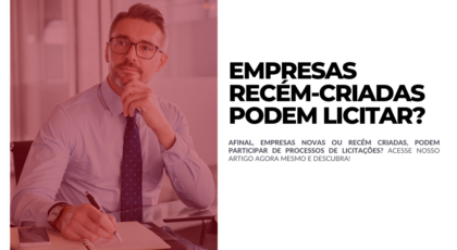 Empresas novas, podem participar de licitações