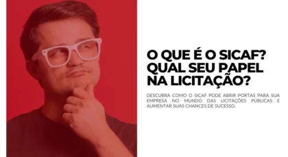 11.11 - O que é o SICAF Qual seu papel na licitação