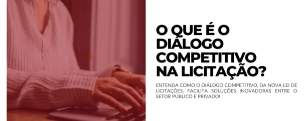 18.11 - O que é o Diálogo Competitivo na Licitação