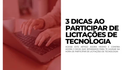 3 dicas ao participar de licitações de tecnologia shopscan