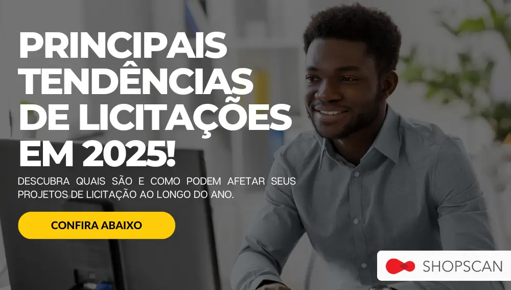 PRINCIPAIS TENDÊNCIAS DE LICITAÇÕES EM 2025!