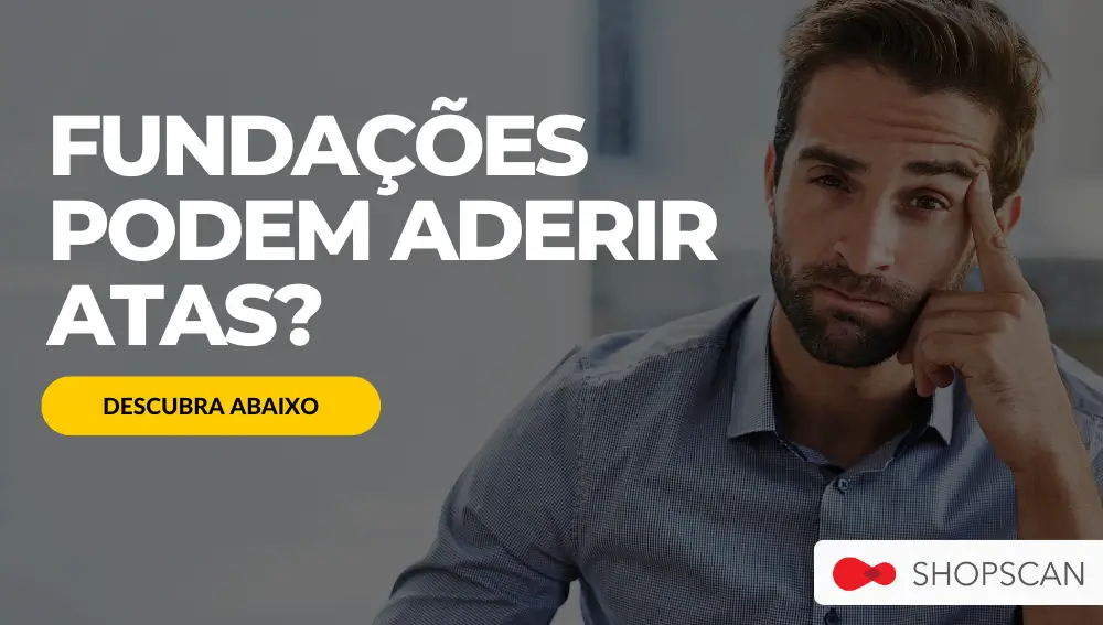 FUNDAÇÕES PODEM ADERIR ATAS?